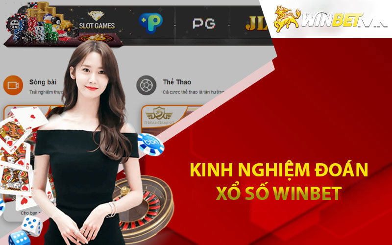 Kinh nghiệm đoán xổ số Winbet